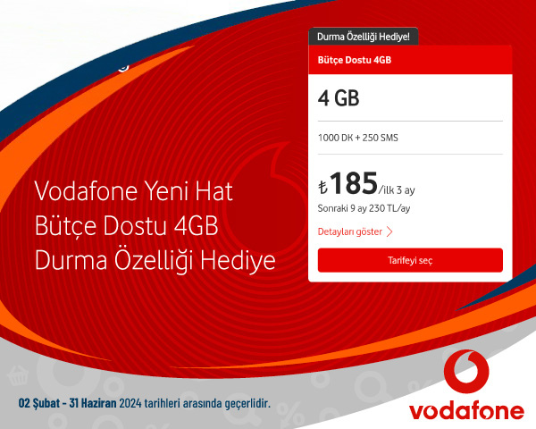  Vodafone Yeni Hat Bütçe Dostu 4GB Durma Özelliği Hediye