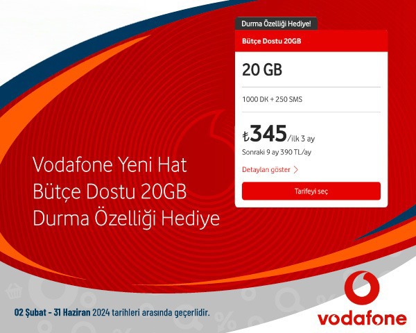 Vodafone Yeni Hat Bütçe Dostu 20GB Durma Özelliği Hediye